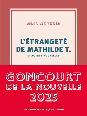 cover image of L'étrangeté de Mathilde T. et autres nouvelles